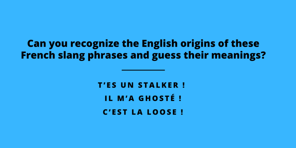 Franglish   French Slang derived from English